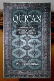 The qur'an. A Chronological Modern English Interpretation cover image