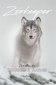 Zookeeper. A timeless free verse poem that encourages us to view our lives with the patterns found in nature cover image