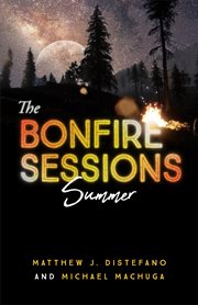 The bonfire sessions. Summer cover image