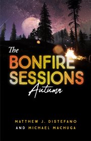 The bonfire sessions. Autumn cover image