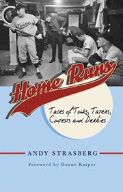 Home runs : Tales of Tonks, Taters, Contests and Derbies cover image