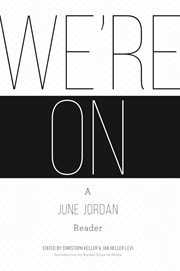 We're on : a June Jordan reader cover image