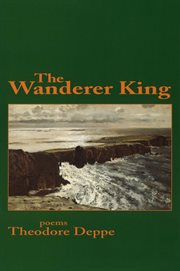 The wanderer king : poems cover image