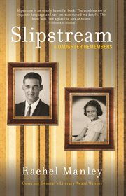 Slipstream: a daughter remembers cover image