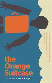 The orange suitcase: stories cover image
