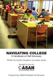 Navigating college. A Handbook on Self Advocacy cover image
