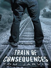 Train of consequences cover image