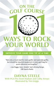 On the golf course. 101 Ways to Rock Your World cover image