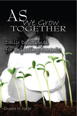 Cover image for As We Grow Together Daily Devotional for Expectant Couples