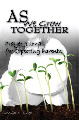 Cover image for As We Grow Together Prayer Journal for Expectant Couples