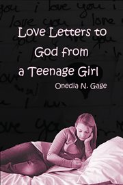 Love letters to god from a teenage girl cover image