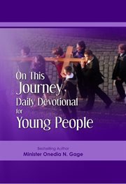 On this journey daily devotional for young people. Daily Devotional For Young People cover image