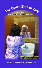 The other side of life. Over 60? God Still Has a Plan for You cover image
