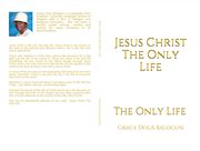 Jesus christ the only life. The Only Life cover image