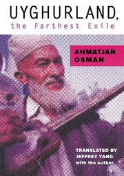 Uyghurland : the furthest exile cover image