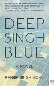 Deep Singh blue: a novel cover image