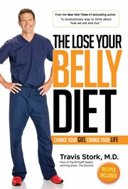 The lose your belly diet: change your gut, change your life cover image