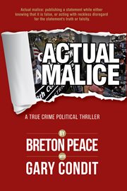 Actual Malice: true crime political thriller cover image