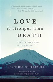 Love is Stronger than Death: the Mystical Union of Two Souls cover image