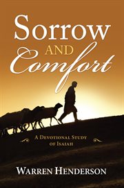 Sorrow and comfort - a devotional study of isaiah cover image