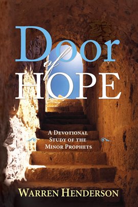 Cover image for Door of Hope: A Devotional Study of the Minor Prophets