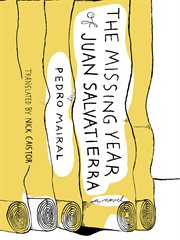 The Missing Year Of Juan Salvatierra The Missing Year Of Juan Salvatierra