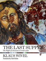 The Last Supper The Last Supper
