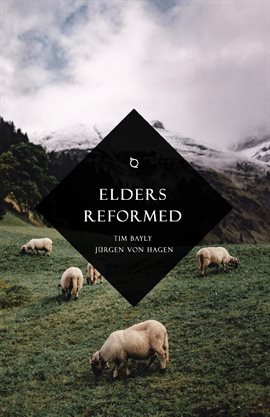 Cover image for Elders Reformed
