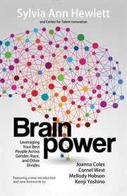 Brainpower: Leveraging Your Best People Across Gender, Race, and Other Divides cover image