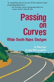 Passing on curves : while death rides shotgun cover image