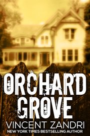 Orchard Grove Orchard Grove