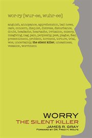 Worry. The Silent Killer cover image
