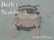 BERLIN NOTEBOOK: where are the refugees? cover image