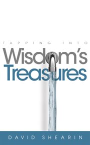 Tapping into wisdom's treasures cover image