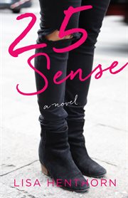 25 sense : a novel cover image