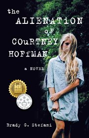 The Alienation of Courtney Hoffman : a novel cover image