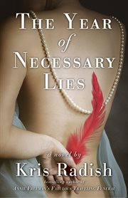 The year of necessary lies : a novel cover image