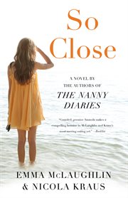 So close : a novel cover image
