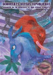 Democrats versus republicans. Research on the Behaviors of High School Students cover image