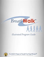 Breathwalk. Illustrated Program Guide cover image