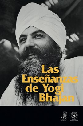 Cover image for Las Ensenanzas de Yogi Bhajan