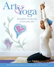 Art and yoga. Kundalini Awakening in Everyday Life cover image