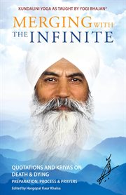 Merging with the infinite. Quotations and Kriyas on Death and Dying cover image