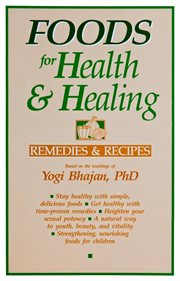 Foods for health and healing. Remedies & Recipes cover image