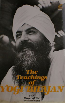 Cover image for The Teachings of Yogi Bhajan