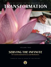 Serving the infinite. 86 Transformational Kriyas and Meditations cover image