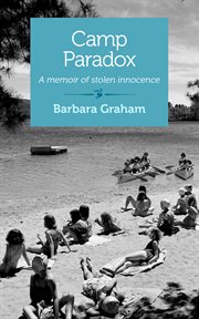 Camp paradox : a memoir of stolen innocence : a memoir cover image