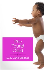 The found child : a novella cover image