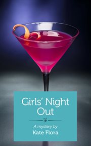 Girls' night out : a novelette cover image