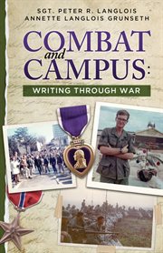 Combat and campus : writing through war cover image